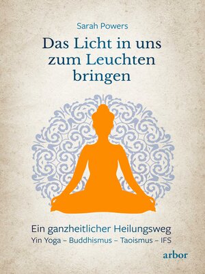 cover image of Das Licht in uns zum Leuchten bringen